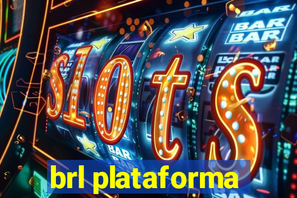 brl plataforma